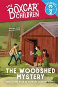 The Woodshed Mystery (The Boxcar Children: Time to Read, Level 2) (en Inglés)