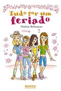 Tudo por um Feriado (em Portuguese do Brasil)