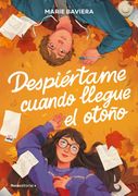 DESPIERTAME CUANDO LLEGUE EL OTOÑO