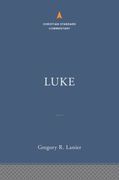 Luke: The Christian Standard Commentary (en Inglés)