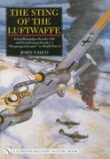 The Sting of the Luftwaffe: Schnellkampfgeschwader 210 and Zerstoerergeschwader 1 "Wespengeschwader" in World War II: Schnellkampfgeschwader 210 and ... World War II (Schiffer Military History Book)