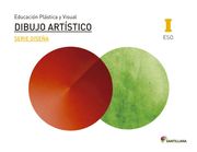 Educación Plástica, Visual y Audiovisual Dibujo Artístico Serie Diseña Nivel i eso Santillana - 9788429473766