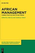 African Management Current Practice and Future Trends 