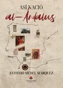 Así Nació Al-Ándalus
