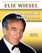 Elie Weisel: The Perils of Indifference (Deconstructing Powerful Speeches) 