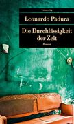 Die Durchlässigkeit der Zeit: Roman (Unionsverlag Taschenbücher) (in German)