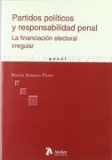 partidos políticos y responsabilidad penal.financiación electoral irregular(r)(2005)
