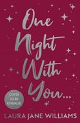 One Night With You: The Queen of the Meet-Cute is Back With a new Romantic Comedy That’S Just Perfect for Summer 2022 (en Inglés)