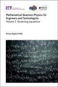 Mathematical Quantum Physics for Engineers and Technologists: Governing Equations (Electromagnetic Waves) (en Inglés)