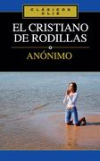 El Cristiano de Rodillas