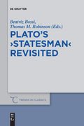Plato's ã¢â ÂºStatesmanã¢Â â¹ Revisited (Trends in Classics - Supplementary Volumes, 68) [Soft Cover ] (en Inglés)