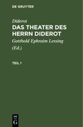 Diderot: Das Theater des Herrn Diderot. Teil 1 (en Alemán)