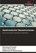 Semiconductor Nanostructures (en Inglés)
