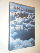 And the Angels Were Silent (en Inglés)