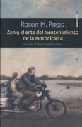 Zen y el Arte del Mantenimiento de la Motocicleta