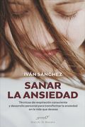 Sanar la Ansiedad.