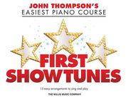 First Showtunes: John Thompson's Easiest Piano Course (en Inglés)