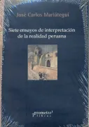 Siete Ensayos De Interpretacion De La Realidad Peruana