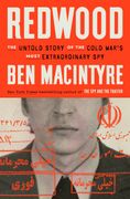 Redwood: The Untold Story of the Cold War's Most Extraordinary Spy (en Inglés)