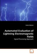 automated evaluation of lightning electromagnetic fields (en Inglés)