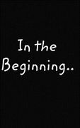 In the Beginning (en Inglés)