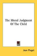 the moral judgment of the child (en Inglés)
