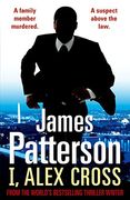 I, Alex Cross: (Alex Cross 16)
