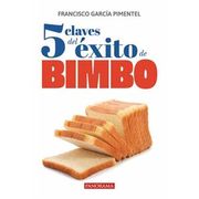 5 CLAVES DEL ÉXITO DE BIMBO