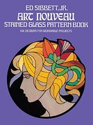 Art Nouveau Stained Glass Pattern Book: 104 Designs for Workable Projects (Dover Stained Glass Instruction) (en Inglés)
