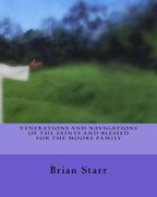Venerations and Navigations of the Saints and Blessed for the Moore Family (en Inglés)