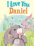 I Love you Daniel