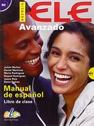 Agencia Ele. Avanzado b2. Per le Scuole Superiori. Con cd Audio. Con E-Book. Con Espansione Online: Agencia ele Avanzado Libro de Clase + cd: Nivel b2 Mcer: 3