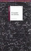 O cazador de estrelas (Catavento) (in Galician)
