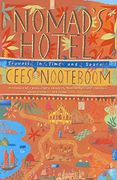 nomad's hotel: travels in time and space