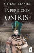 La Perdicion de Osiris. Joyas del Nilo, Vol. 2