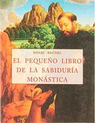 El Pequeño Libro de la Sabiduria Monastica