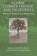 global climate change & california: potential impacts & responses (en Inglés)