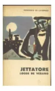 Jettatore - Locos de verano (in Spanish)