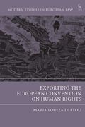 Exporting the European Convention on Human Rights (en Inglés)
