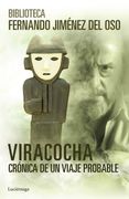 Viracocha: Crónica de un Viaje Probable