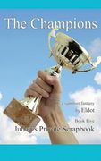 The Champion: Julian's Private Scrapbook Book 5 (en Inglés)