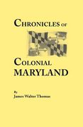 chronicles of colonial maryland (en Inglés)
