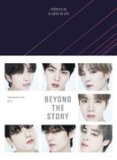 BEYOND THE STORY (EDICION EN ESPAÑOL) Crónica de 10 años de BTS