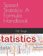 Speed Statistics: A Formula Handbook (en Inglés)
