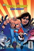Chacha Chaudhary Bank Robbery (en Inglés)