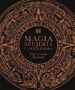 Magia, Brujería y Ocultismo