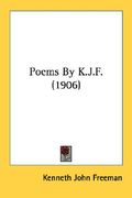 poems by k.j.f. (1906) (en Inglés)