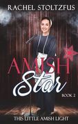 Amish Star - Book 2 (en Inglés)