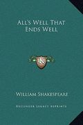 all's well that ends well (en Inglés)