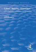 Culture-Meaning-Architecture: Critical Reflections on the Work of Amos Rapoport (en Inglés)
